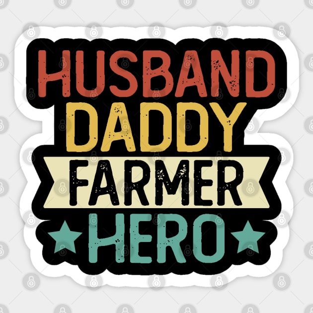 Husband Daddy Farmer Hero Gift Farmer Dad Gift Sticker by mommyshirts